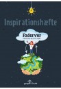 Fadervor - Inspirationshæfte
