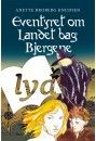 Eventyret om Landet bag Bjergene - MP3 lydbog