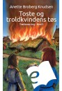 Toste og troldkvindens tøs (Trællenes ring 3)E-bog