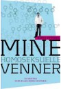 Mine homoseksuelle venner