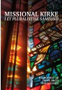 Missional kirke i et pluralistisk samfund, 2. udg.