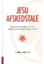 Jesu afskedstale. Prædikener over Joh 14