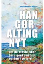 Han gør alting nyt