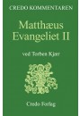 Matthæus Evangeliet II (Credo Kommentaren)