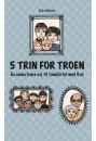 5 Trin For Troen