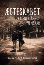 Ægteskabet - Et enestående venskab