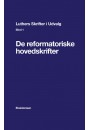De reformatoriske hovedskrifter