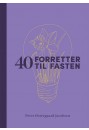 40 forretter til fasten
