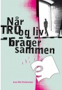 Når tro og liv brager sammen - E-bog