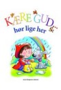 Kære Gud ... hør lige her