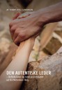 Den autentiske leder - Reflektioner og ledelsesred