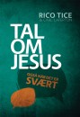 Tal om Jesus - også når det er svært