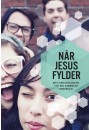 Når Jesus fylder