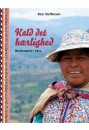 Kald det kærlighed - Missionærliv i Peru