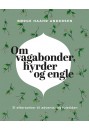 Om vagabonder, hyrder og engle