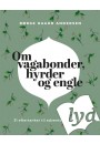 Om vagabonder, hyrder og engle - MP3 lydbog