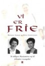 Vi er frie