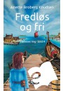 Fredløs og fri (Trællenes ring 4) - E-bog