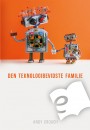 Den teknologibevidste familie - E-bog