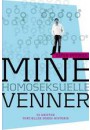 Mine homoseksuelle venner