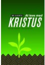At leve med Kristus