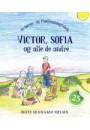 Victor, Sofia og alle de andre