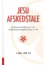 Jesu afskedstale. Prædikener over Joh 14