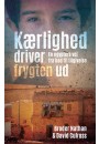 Kærlighed driver frygten ud