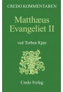 Matthæus Evangeliet II (Credo Kommentaren)