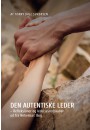 Den autentiske leder - Reflektioner og ledelsesred