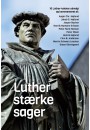 Luther stærke sager