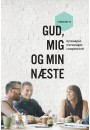 Gud, mig og min næste