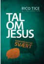 Tal om Jesus - også når det er svært