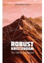 Robust kristendom - Tro, håb & kærlighed