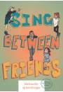 Sing between friends - nodehæfte + USB