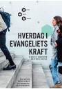 Hverdag i evangeliets kraft