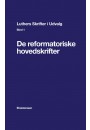De reformatoriske hovedskrifter