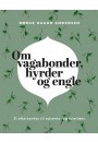 Om vagabonder, hyrder og engle