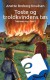 Toste og troldkvindens tøs (Trællenes ring 3)E-bog