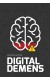 Digital Demens